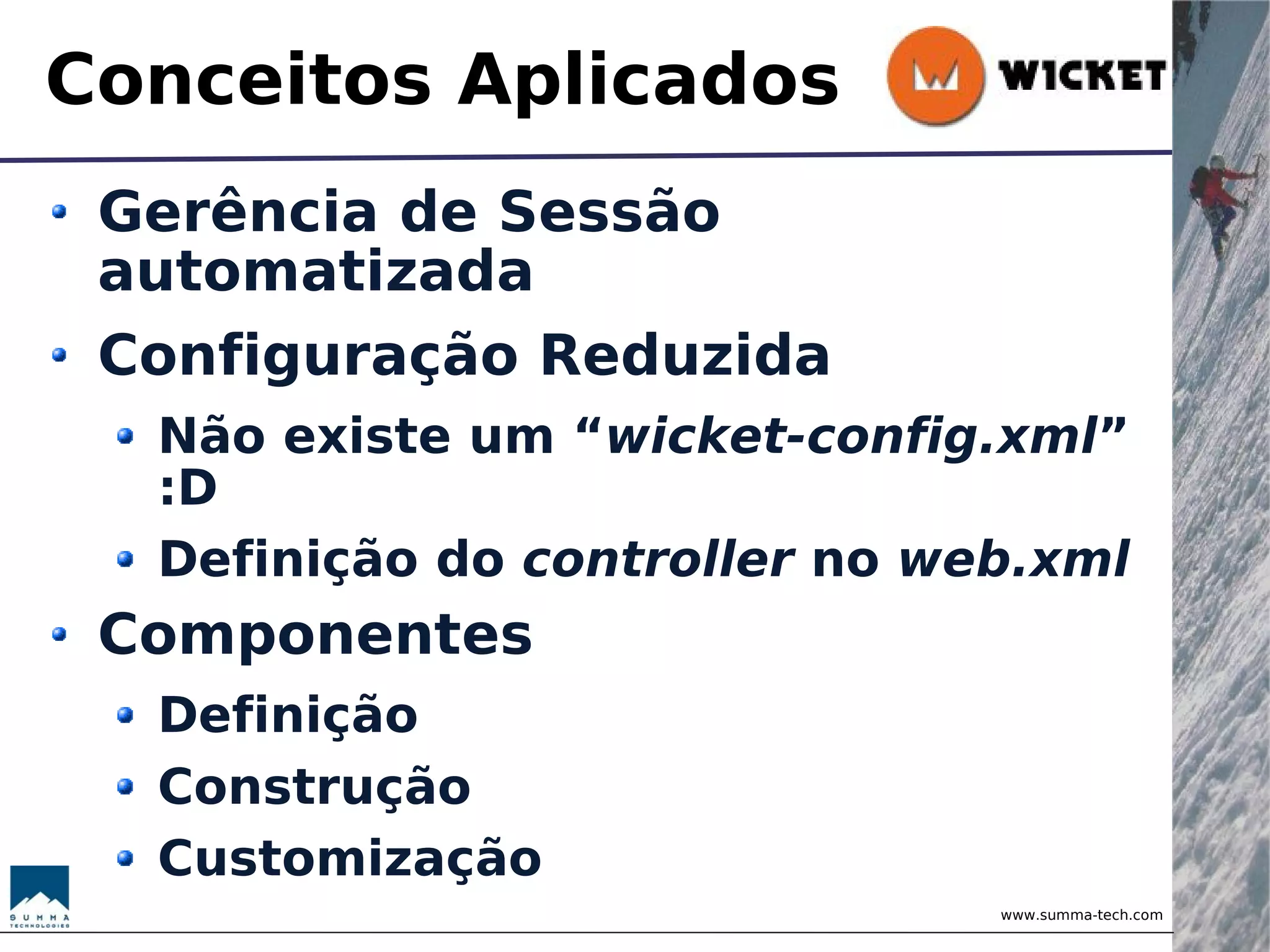 Wicket - Brincando com Objetos