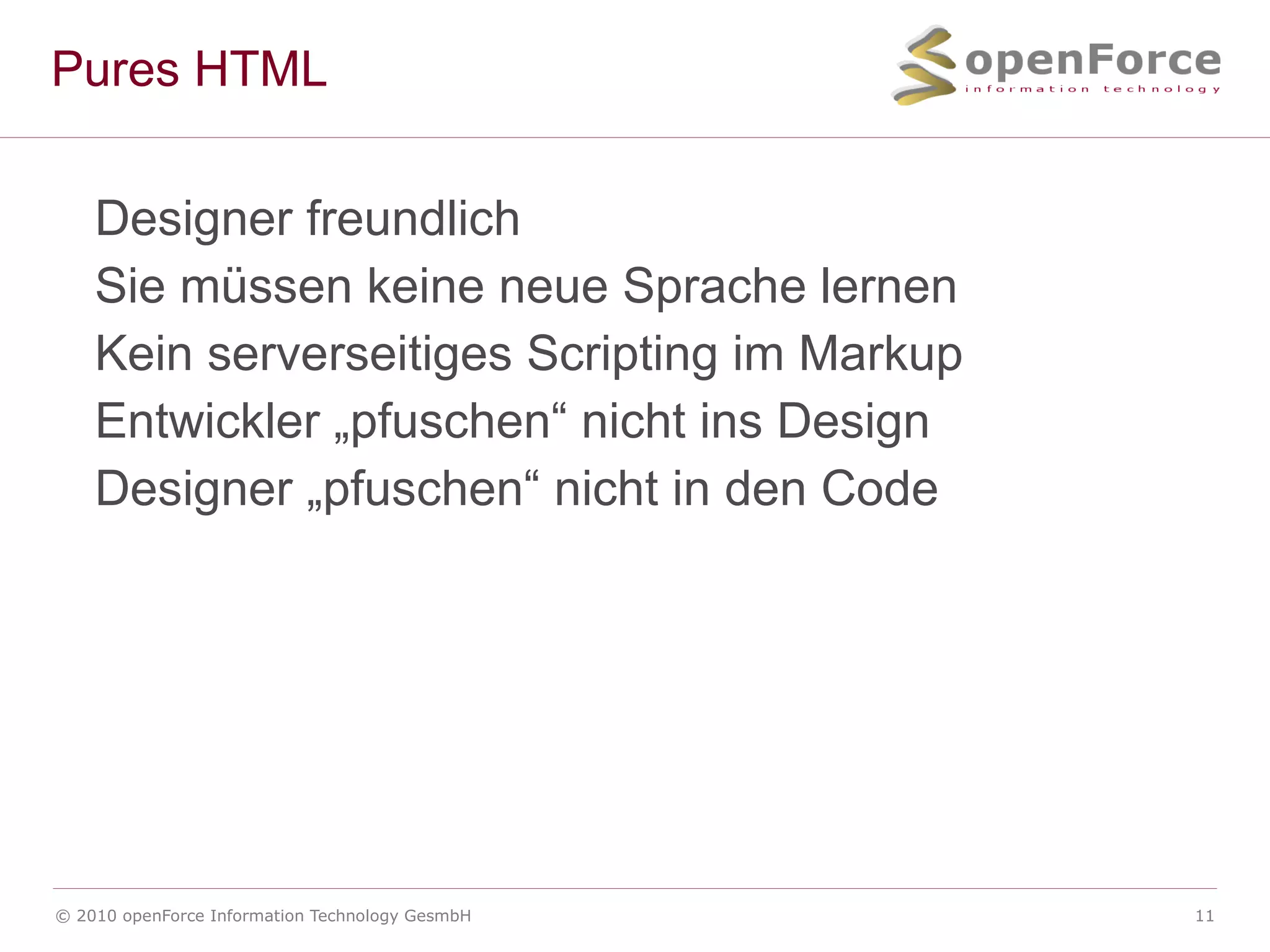 Wie geht das? Java + HTML <h1 wicket:id=&ldquo;subject&ldquo;>Ein statischer Text</h1> + add(new Label(&bdquo;subject&ldquo;, &bdquo;Hallo, Welt&ldquo;)); 