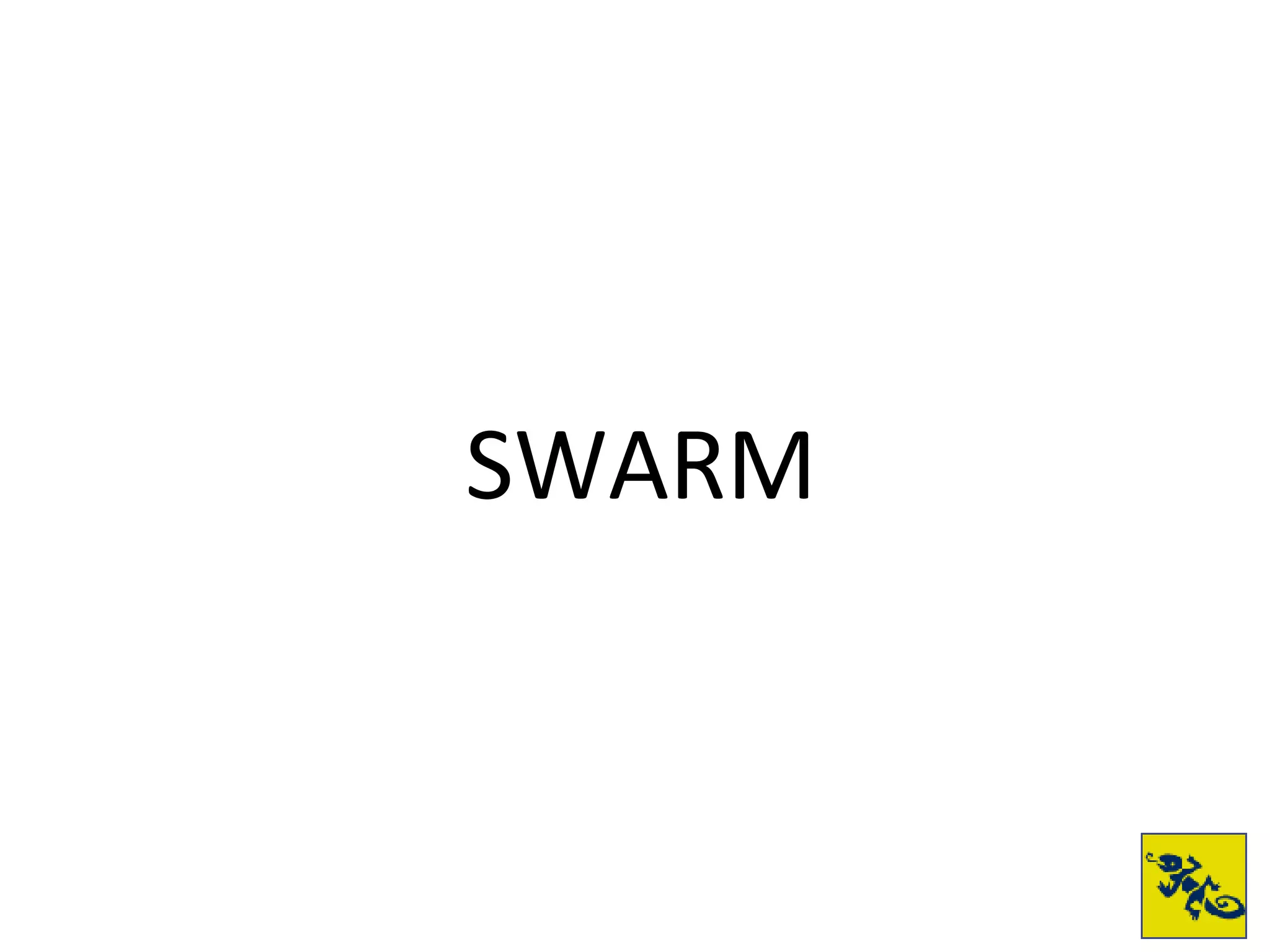 SWARM 