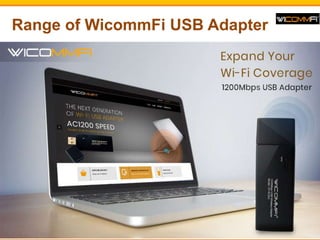 Range of WicommFi USB Adapter
 