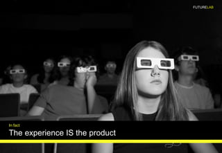 Defining “what is the experience”
The experience IS the product
I sell overpriced, underspec’d
devices with poor battery l...