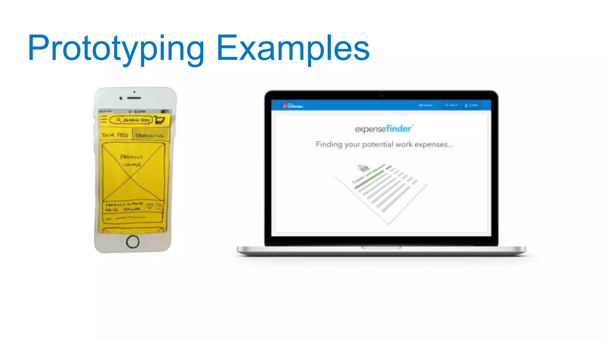 Prototyping Examples
 