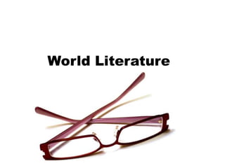 World Literature

 
