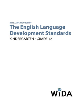 Wida Standards.pdf Wida 2012 amplified_eld_standards | PDF