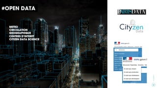 16
CXAGENCY
#OPEN DATA
METEO
CIRCULATION
GEOGRAPHIQUE
CENTRES D’INTERET
CITIZEN DATA SCIENCE
CXAGENCY
 