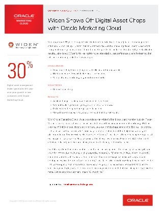 CHALLENGES



SOLUTIONS

RESULTS




Digital asset management
leader generates 30% year-
over-year growth in new
customers with Oracle
Marketing Cloud.
 
