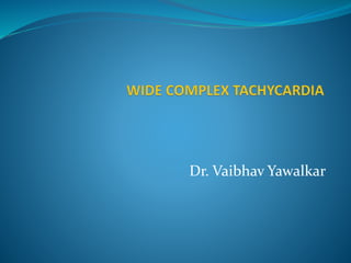 Dr. Vaibhav Yawalkar
 