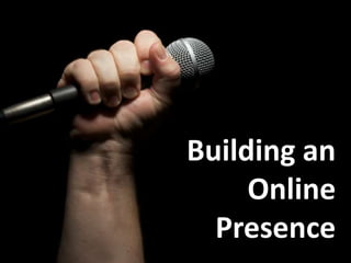 Building an Online Presence 