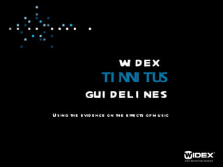 WIDEX  TINNITUS GUIDELINES ,[object Object]