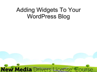 Adding Widgets To Your WordPress Blog 