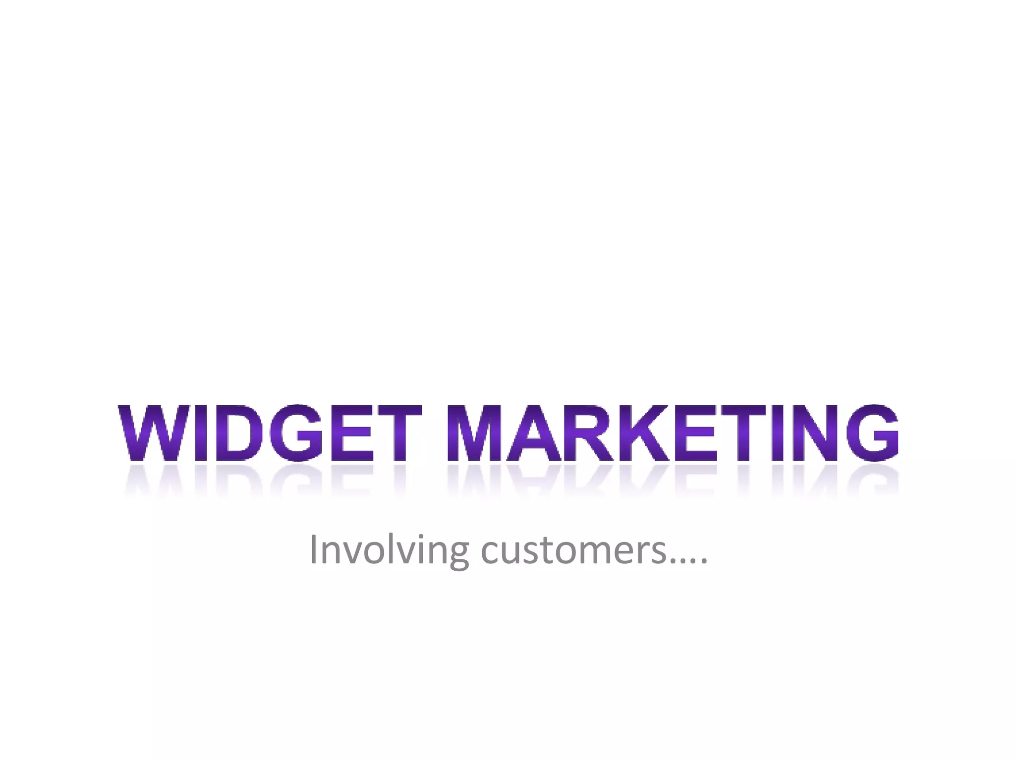 Involving customers….  