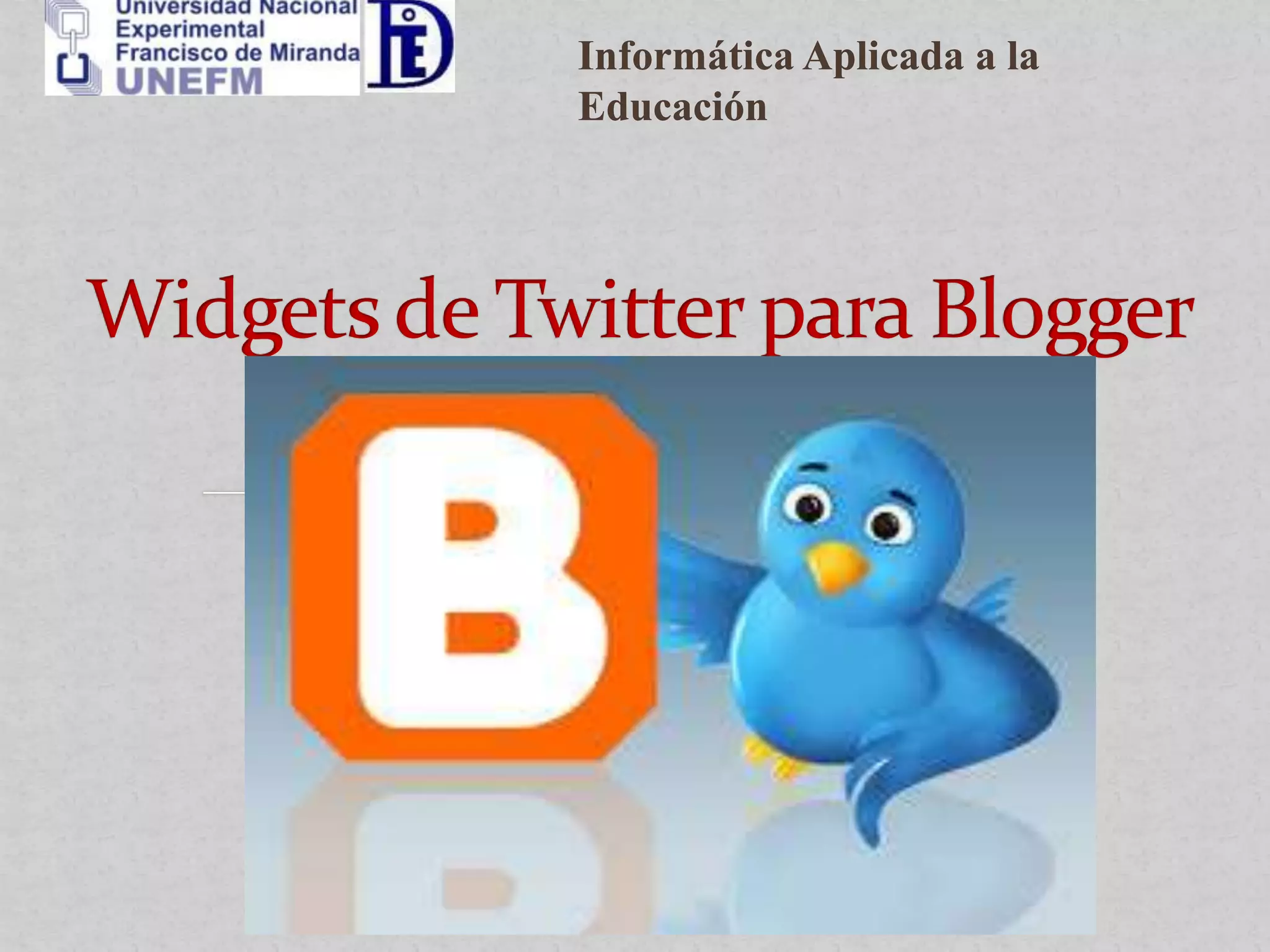 Informática Aplicada a la
Educación
Informática Aplicada a la
Educación