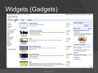 Widgets, Folksonomies, Mashups and Syndication