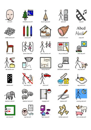 chin.emf        christmas eve.emf   church spire.emf          clerk.emf             clip.emf




cobble stone.emf       colours.emf      confectioner.emf      cooked ham.emf           copy.emf




  cushion.emf       dance class.emf     dance teacher.emf     day out diary.emf      dead day.emf




deli worker.emf      dental floss.emf    dining hall.emf    dishwasher tablet.emf    dog walk.emf




  domino.emf          dont stay.emf         driver.emf        dye materials.emf      egg white.emf




elephant calf.emf   elephant herd.emf     engaged.emf           engrave.emf         evening walk.emf




  exit only.emf       eye test.emf        fabric dye.emf      farfalle pasta.emf    farm animals.emf
 