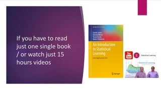 If you have to read
just one single book
/ or watch just 15
hours videos
 