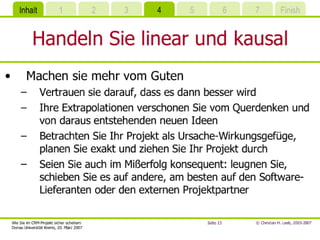 Wie Sie Im CRM-Projekt sicher scheitern