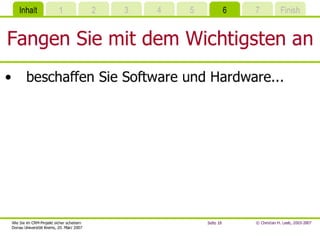 Wie Sie Im CRM-Projekt sicher scheitern