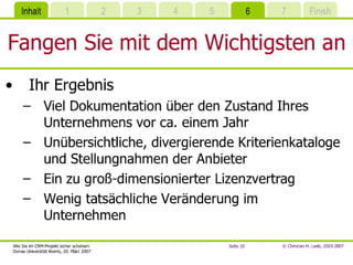 Wie Sie Im CRM-Projekt sicher scheitern