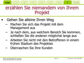 Wie Sie Im CRM-Projekt sicher scheitern