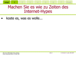 Wie Sie Im CRM-Projekt sicher scheitern