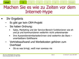 Wie Sie Im CRM-Projekt sicher scheitern