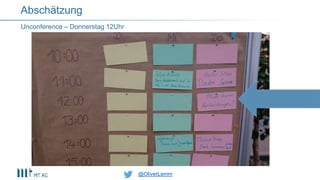 @OliverLemm@OliverLemm
Unconference – Donnerstag 12Uhr
Abschätzung
 