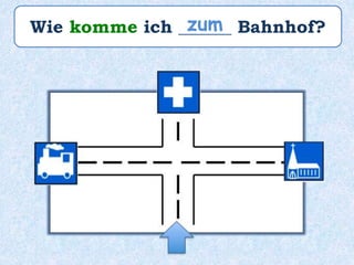 Wie komme ich ______ Bahnhof?zum
 