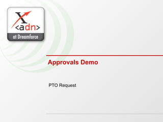 Approvals Demo PTO Request 