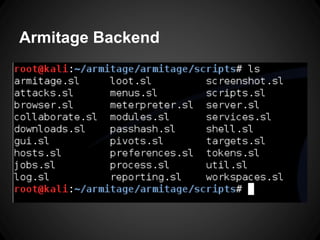 Armitage Backend
 