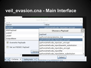 veil_evasion.cna - Main Interface
 