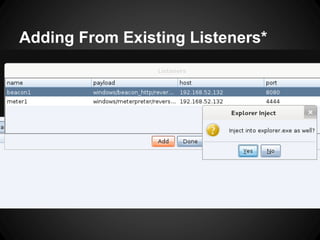 Adding From Existing Listeners*
 