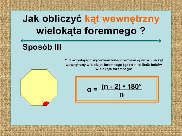 Miara Kąta Wewnętrznego Wielokąta Foremnego Wielokąty foremne