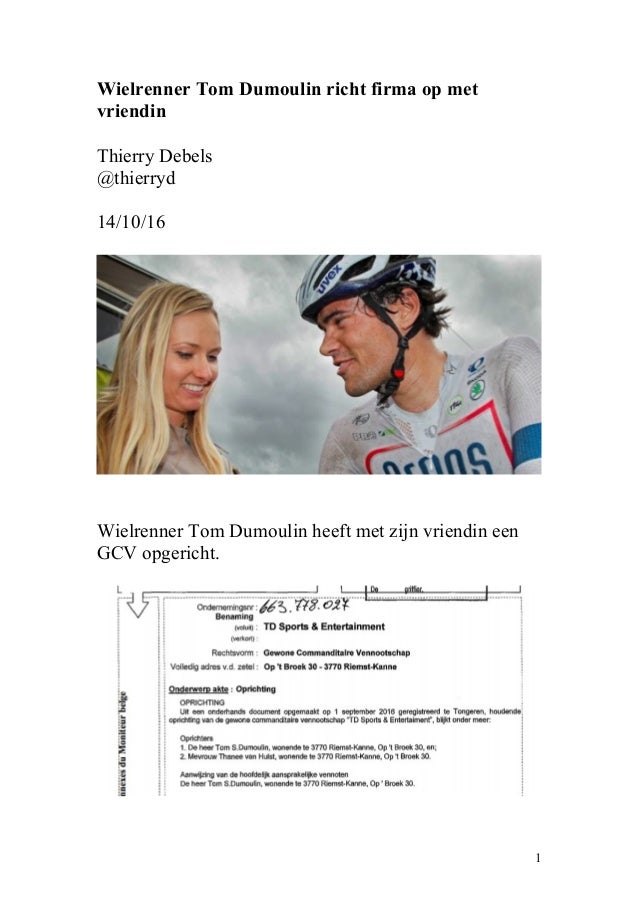 Wielrenner Tom Dumoulin richt firma op met
vriendin
Thierry Debels
@thierryd
14/10/16
Wielrenner Tom Dumoulin heeft met zi...