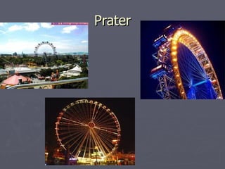 Prater
 