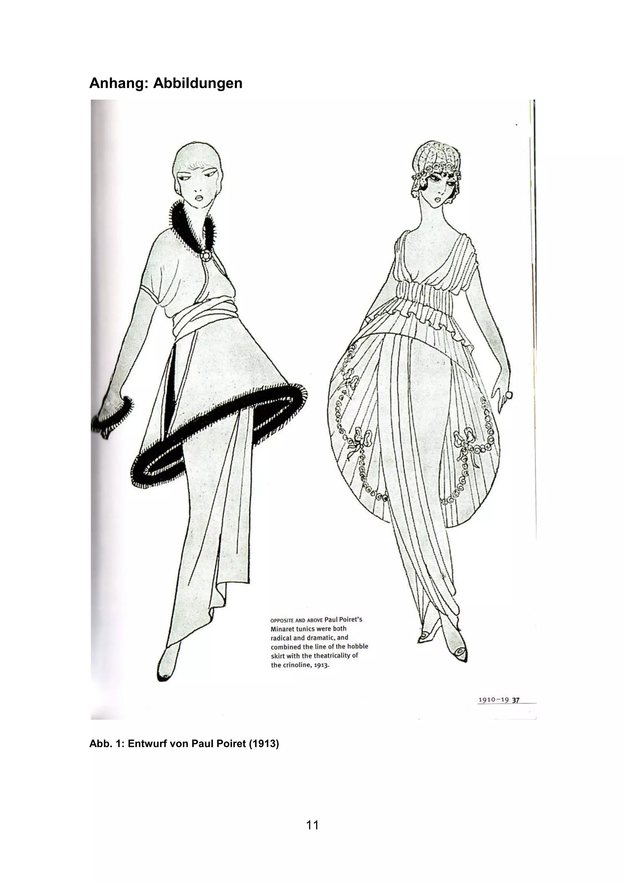 11
Anhang: Abbildungen
Abb. 1: Entwurf von Paul Poiret (1913)
 