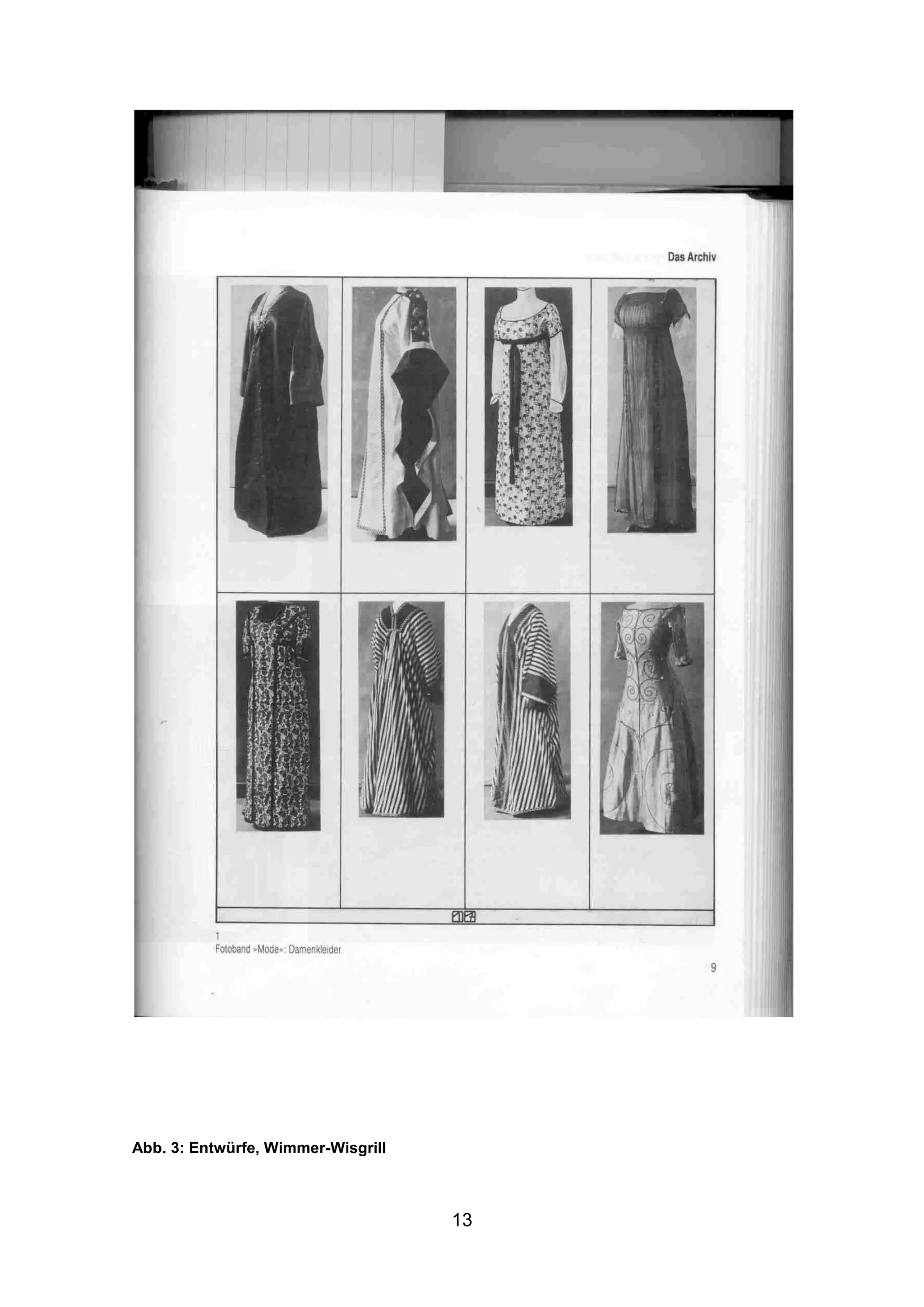 13
Abb. 3: Entwürfe, Wimmer-Wisgrill
 