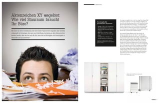 Organisation




                           Aktenzeichen XY ungelöst:
                           Wie viel Stauraum braucht                                                                        Faustregeln für
                                                                                                                                                                        So wenig wie möglich, aber so viel wie nötig. Das richtige Maß
                                                                                                                                                                        an Stauraum zu finden, ist eine der wichtigen Aufgaben, die

                           Ihr Büro?                                                                                        persönlichen Stauraum
                                                                                                                            · Gering: 2 Lfm (z. B. IT-Fachleute)
                                                                                                                                                                        bereits bei der Büroplanung zu klären sind. Immerhin beträgt
                                                                                                                                                                        der Investitionsaufwand in Stauraum – vom Rollcontainer
                                                                                                                                                                        bis zum Archivschrank – bis zu 50 Prozent der Einrichtungs­
                                                                                                                            · Durchschnittlich: 6–8 Lfm (emp­          kosten im Büro. Es lohnt sich also kritisch zu hinterfragen,
                                                                                                                               fehlenswert für die meisten Büromit­     wie viel Stauraum im unmittelbaren Arbeitsumfeld, im Team­
                           Wer kennt sie nicht: Schreibtische unter einer dicken Papierschicht vergraben oder Schränke         arbeiter)                                bereich oder in Archivzonen wirklich nötig ist.
                                                                                                                            · Hoch: bis zu 15 Lfm (z. B. Back
                           vollgestopft mit Unterlagen, die, wenn auch überflüssig, hartnäckig vor dem Aktenvernichter         Office, Sekretariate oder Rechnungs­     Die zentralen Fragestellungen sind: „Was brauche ich
                                                                                                                                                                        häufig, manchmal oder nur sehr selten?“ und „Was kann
                           bewahrt werden. Aber wer hat noch die Zeit, einen Akt auf Wichtigkeit und Unwichtigkeit zu          wesen)
                                                                                                                                                                        ich ausschließlich elektronisch archivieren?“. Besonders die
                                                                                                                            · Sehr hoch: bis zu 30 Lfm (z. B.
                           überprüfen und auszusortieren?                                                                      spezielle Branchen wie Kanzleien)        elektronische Archivierung ist ein wichtiger Schritt im Kampf
                                                                                                                                                                        gegen ausufernde Papierberge. Regelmäßiges „Ausmisten“
                                                                                                                            (Angaben in Laufmeter/Lfm, wobei die        ist auch zu empfehlen, haben doch die meisten Ausdrucke
                                                                                                                            Ordnerhöhen fortlaufend mit einem Maßband
                                                                                                                            gemessen werden)                            ohnehin eine recht kurze Halbwertszeit. In der Praxis bietet
                                                                                                                                                                        sich dies vor allem bei Umzügen an. Sie sind eine Möglichkeit
                                                                                                                                                                        bis zu 30 Prozent der archivierten Unterlagen zu entsorgen.
                                                                                                                                                                        Was dann noch an Ordnern und Unterlagen übrig ist, lässt
                                                                                                                                                                        sich mit den richtigen Büromöbeln platzsparend und über­
                                                                                                                                                                        sichtlich ablegen. Damit Sie in Ihrem Büro auch weiterhin
                                                                                                                                                                        den Überblick haben. Ach ja, als professionelle Büroplaner
                                                                                                                                                                        unterstützen wir Sie in der Wahl der richtigen Stauraum-
                                                                                                                                                                        Möbel natürlich gerne.




                                                                                                                                                                                      float_fx: das universelle Stauraumprogramm
                                                                                                                                                                                      für alle Office-Bereiche




                                                                                                                                                                                                                                         © ideenwerk GmbH/Ludwig Rosenlechner
© GettyImages/Jean Locke




  16 contact                                                                                                                                                                                                                                           contact 17
 