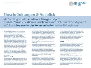 23     Studie „Links auf Twitter“, April 2011




Einschränkungen & Ausblick
Mit Samling wurde „aus dem vollen geschöpft“,
wird der Struktur des Kommunikationsraumes nicht ausreichend gerecht
In Zukunft: Netzwerke der Kommunikation in den Blick nehmen!
Erhebungswochen                                          Deutsch gekennzeichnet wurden. Dies hat - wenn          kleiner Interkodierreliabilitätstest auf Basis von etwa
Die vorgestellten Ergebnisse sind auf Grund der          auch mit einigem Aufwand - problemlos funktioniert.     2% des Analysematerials durchgeführt. Dabei haben
sorgfältigen Zufallsauswahl und der Stichproben-         Es bleibt jedoch fraglich, ob und wie viele deutsch-    sich zwei Kategorien ("Humor" und "Involvement") als
grösse innerhalb der Schwankungsbreite für die           sprachige Tweets durch Fehlkenn-zeichnung in einer      besonders problematisch erwiesen, die in der
beiden Erhebungswochen gültig. Viele der                 anderen Sprache nicht in die Untersuchung Eingang       vorliegenden Fassung auch nicht mehr enthalten
Tendenzen, die sich in den Ergebnissen zeigen,           gefunden haben. Auf Basis der Erfahrung mit der         sind. Von den enthaltenen Kategorien musste nur bei
können durchaus auch darüber hinaus für deutsch-         Sprachkodierung erscheint jedoch unwahrscheinlich,      der oﬀenslichtlich schwierigen Unterschiedung
sprachige Tweets individueller Nutzer gelten. Es         dass es sich bei dabei um Tweets mit bestimmten         zwischen den Nachrichtentypen durch den
zeigen sich zwar einige Unterschiede zwischen den        Eigenschaften gehandelt haben könnte, die einen         Studienautor nachgearbeitet werden.
Erhebungswochen, insbesondere ist der Anteil an          Niederschlag in den Ergebnissen gefunden hätten.        Ausblick
Hard News in der zweiten Erhebungswoche im März          Kodierung                                               Die Anlage des Samling für diese Studie gleicht einem
2011 durch die Nachrichtenlage bedingt (Erdbeben in      Während an den Daten der zweiten Erhebungswoche         „aus dem vollen Schöpfen“, und ist für einen ersten
Japan) deutlich höher als in der ersten im Dezember      ausschliesslich drei Kodierer/innen unter der           Eindruck davon, welche Inhalte sich über den
2010, mit entsprechenden Verschiebungen in den           Anleitung des Studienautors gearbeitet haben, wurde     Medienkanal Twitter verbreiten und in welcher Form,
anderen Kategorien. Durch die Zusammenführung            gut zwei Drittel der Daten der ersten Erhebungs-        durchaus passend. Der eigentlichen Struktur von
der beiden Wochen und der durch eine grössere            woche von den insgesamt 24 Studierenden der             Kommunikation in Twitter als Kommunikationsraum
Stichprobe in der „normaleren“ ersten Erhebuns-          Lehrveranstaltung zum Projekt kodiert. Alle Kodierer/   miteinander verknüpfter Netzwerke wird dies jedoch
woche (1977 zu 1244 Tweets) erzielte Ungleichge-         innen wurden dabei nicht nur ordentlich eingeschult,    nicht gerecht. Denn eben diese Verknüpfungen
wichtung der beiden Zeiträume in den Ergebnissen,        sondern waren in die Entwicklung des Forschungs-        konnte mit dem Design unserer Studie nicht
gehen wir jedoch von einer für unsere Zeit passende      designs auch über mehrer Wochen hinweg                  mitbeachtet werden.
Synthese aus.                                            eingebunden.                                            So bleibt der Bedarf an Forschung zu Twitter und
Abfrage aus der API                                      Trotzdem wurden zwei Vorkehrungen getroﬀen, um          anderen, ähnlich gelagerten sozialen Kommuni-
Bei der Abfrage der Daten aus der Twitter API hat sich   Unterschiede in der Kodierpraxis einzuschränken.        kationsräumen, hoch. Insbesondere der Bedarf an
insbesondere die Sprachkennzeichnung von Twitter         Zum einen wurde bei einer Stichprobe von 10% des        Studien, die die Netzwerke der Kommunikation in
als problematisch erwiesen. Wie auf Seite 8 beschrie-    Analysematerials eine Zweitkodierung durch den          den Blick nehmen, sind notwendig, um die
ben, mussten deshalb eine Reihe von Tweets manuell       Studienleiter durchgeführt und entsprechende            komplexen Kommunikationsstrukturen bei der
aus der Untersuchung ausgeschlossen werden, da sie       Auﬀälligkeiten auch in anderen Fällen nachbearbeitet.   Diﬀusion von und dem Diskurs über Medieninhalte
nicht Deutsch waren obwohl sie von Twitter als           Zum anderen wurde von den Studierenden ein              besser zu verstehen.
 
