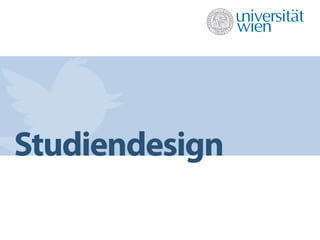 Studiendesign
 