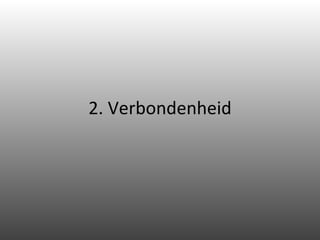 2. Verbondenheid 