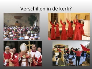 Verschillen in de kerk? 