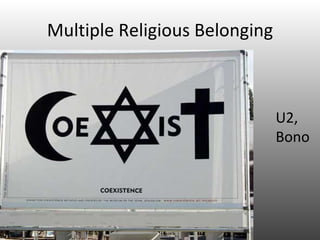 Multiple Religious Belonging U2, Bono 