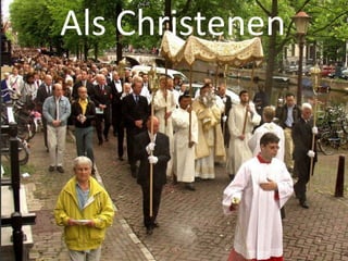 Als Christenen 