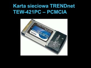 Access PointyZapewniają łączność bezprzewodową między dwoma oddalonymi od siebie miejscami. Częstotliwości pracy głównie 2,4 Ghz.Zapewniają skuteczną ochronę przed nieuprawnionym dostępem z zewnątrz. Mają duży zasięg. Niektóre access pointy posiadają wewnętrznie wbudowane anteny. 