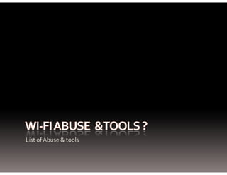 List of Abuse & tools