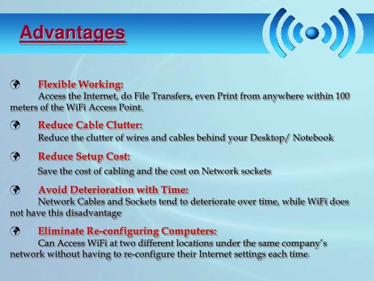 Advantage And Disadvantage Of Wifi Technology