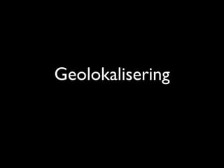 Geolokalisering

 
