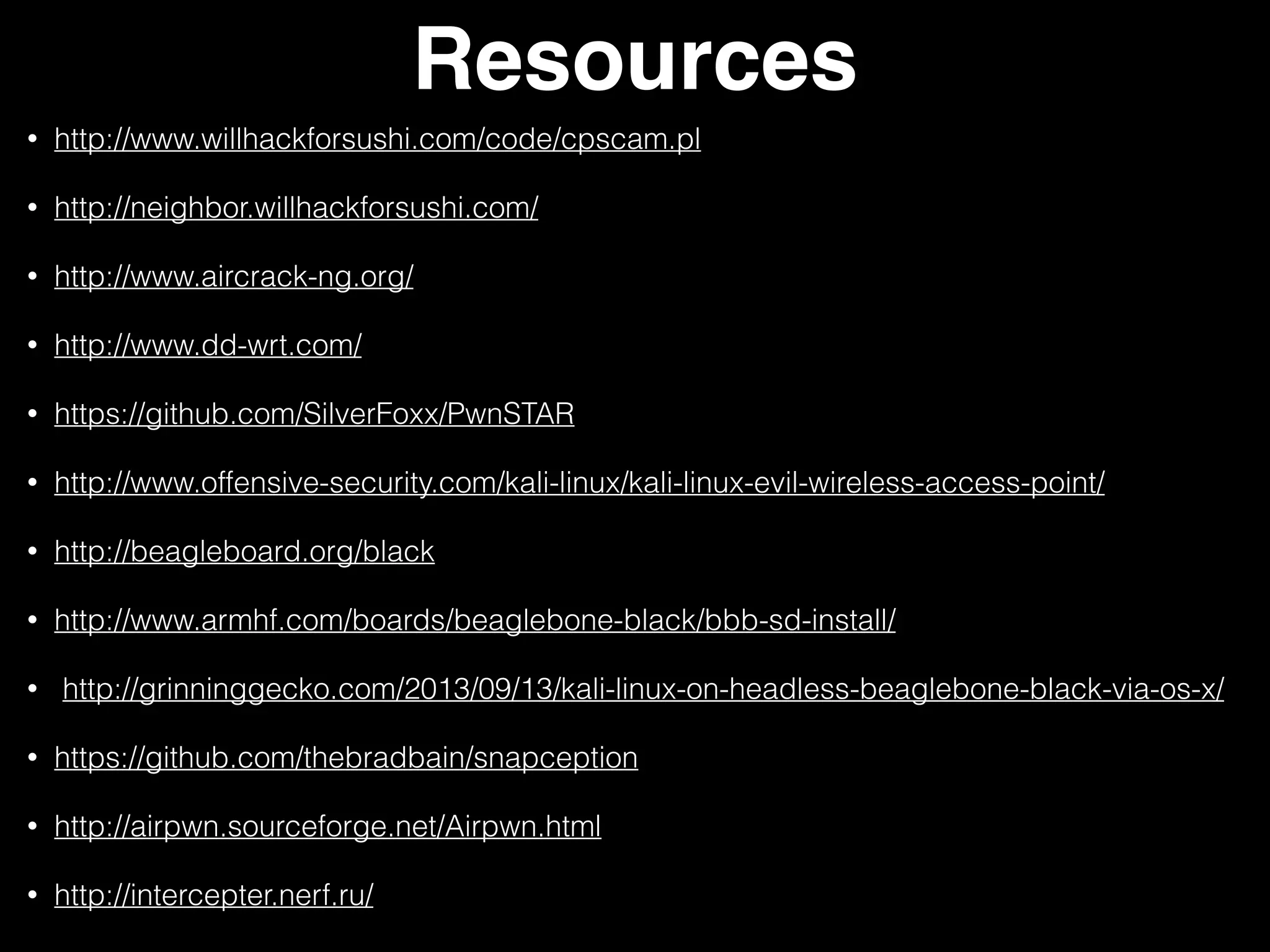 Client Defense…
• Always use a VPN/VPS/SSH Port Forwarding/
etc. when connected to an open access
point.
• Turn all Wireless devices off when traveling
or in crowded areas, many devices still
connect to wireless networks even when
‘sleeping’.
• Hotspot not served up over HTTPS and other
generally suspicious behavior.
• Beware duplicate networks with different
encryption.
 