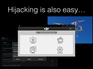 Hijacking is also easy…
 