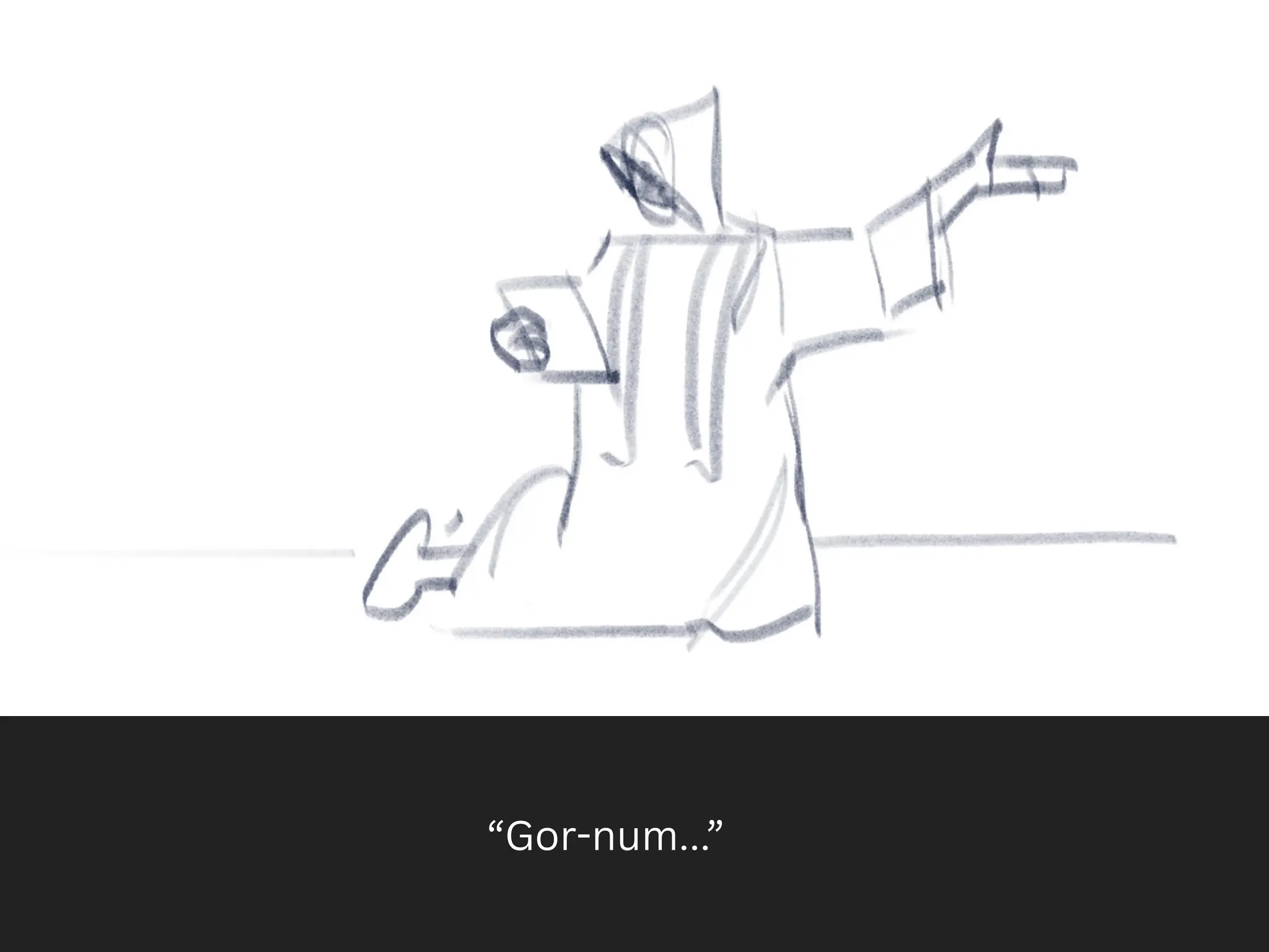 “Gor-num...”
 